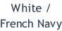 White / French Navy