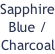 Sapphire Blue / Charcoal