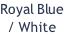 Royal Blue / White