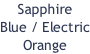 Sapphire Blue / Electric Orange