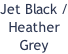 Jet Black / Heather Grey