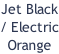 Jet Black / Electric Orange
