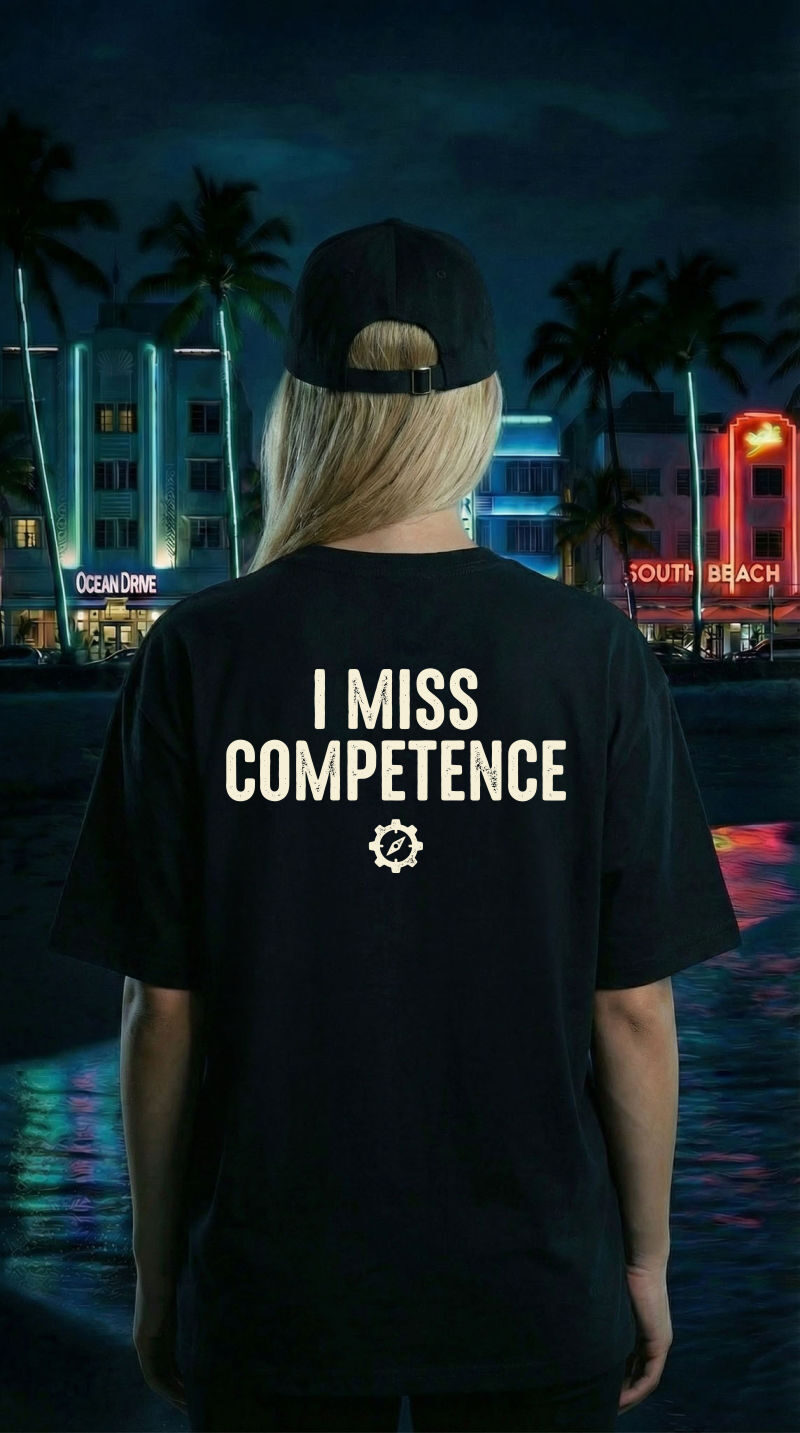 I Miss Competence